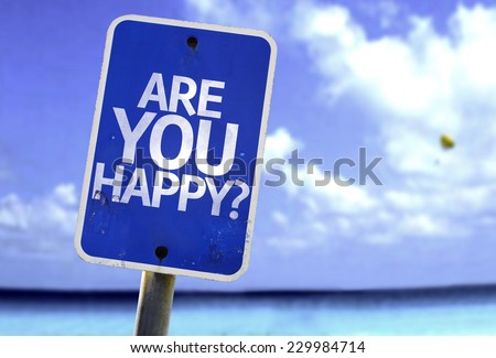 Are You Happy? sign with a beach on background