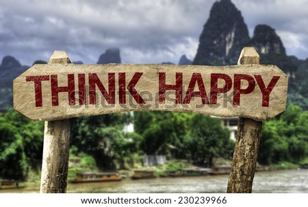 Think Happy sign with a forest background