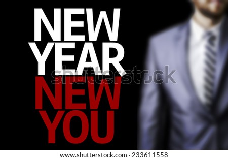 Business man with the text Great Ideas New Year New You in a concept image