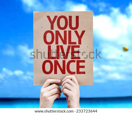 You Only Live Once card with a beach on background