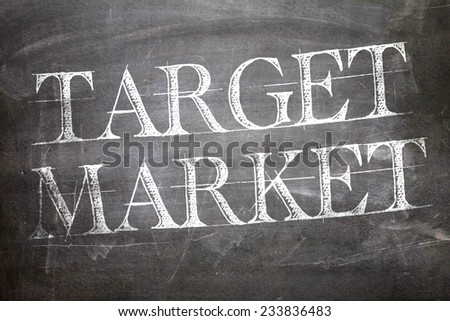 Target Market written on blackboard
