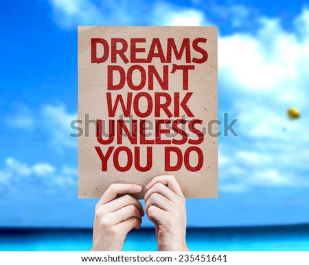 Dreams Don\'t Work Unless You Do card with a beach on background