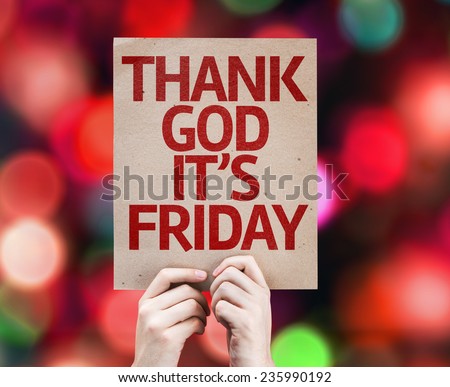 Thank God It\'s Friday card with colorful background with defocused lights