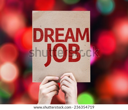 Dream Job card with colorful background with defocused lights