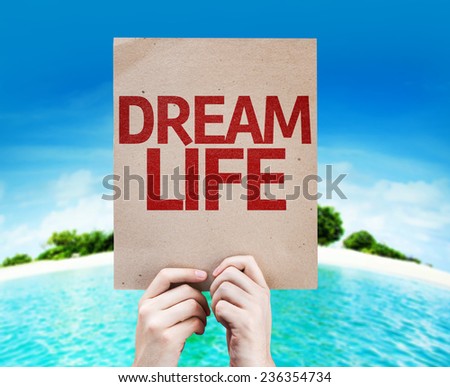 Dream Life card with a beach on background
