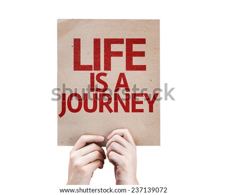 Life is a Journey card isolated on white background