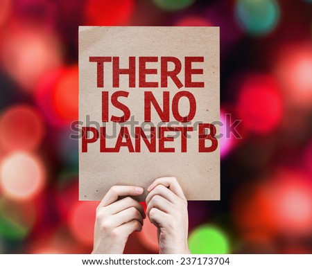 There Is No Planet B card with colorful background with defocused lights