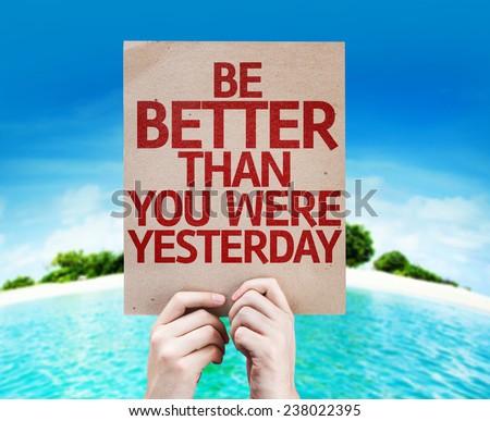 Be Better Than You Were Yesterday card with a beach on background