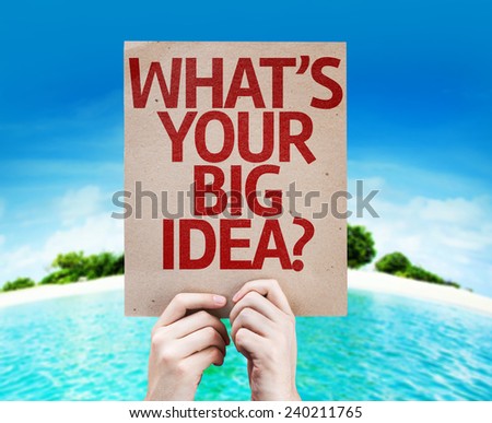 What\'s Your Big Idea? card with a beach on background