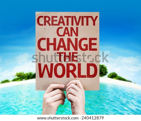 Creativity Can Change The World card with a beach on background