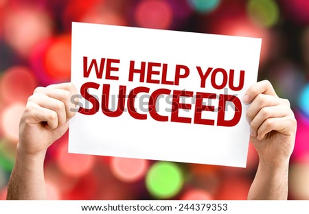 We Help You Succeed card with colorful background with defocused lights