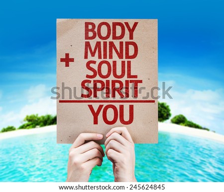 Body + Mind + Soul + Spirit = You card with a beach on background