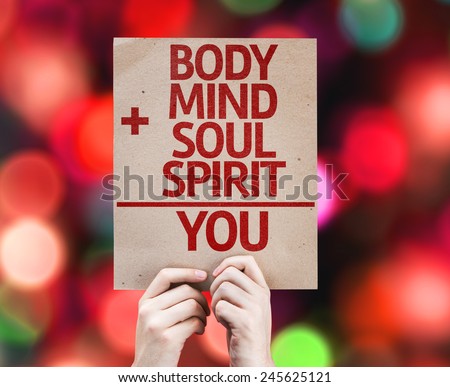 Body + Mind + Soul + Spirit = You card with colorful background with defocused lights