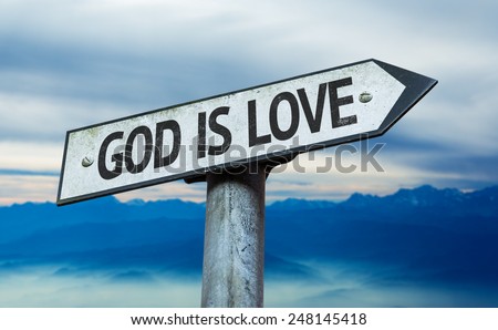 God is Love sign with sky background