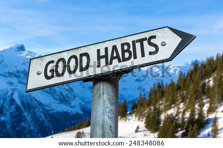 Good Habits sign with winter background