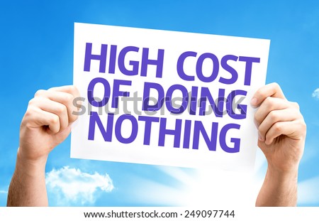 High Cost of Doing Nothing card with sky background