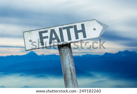 Faith sign with sky background