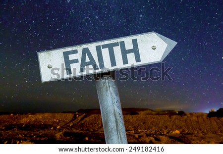 Faith sign with a beautiful night background