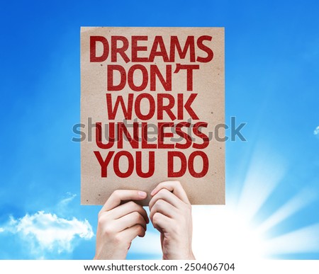 Dreams Don\'t Work Unless You Do card with sky background