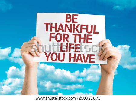 Be Thankful for the Life You Have card with sky background