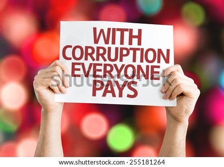 With Corruption Everyone Pays card with colorful background with defocused lights