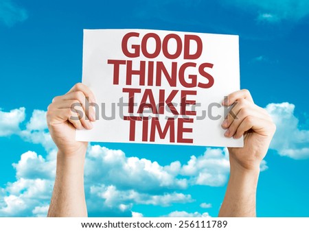 Good Things Take Time card with sky background