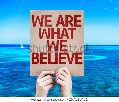 We Are What We Believe card with beach background