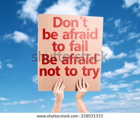 Don\'t be Afraid to Fail be Afraid Not to Try card with sky background