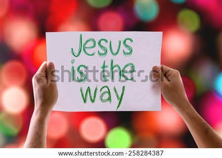 Jesus is the Way card with colorful background with defocused lights