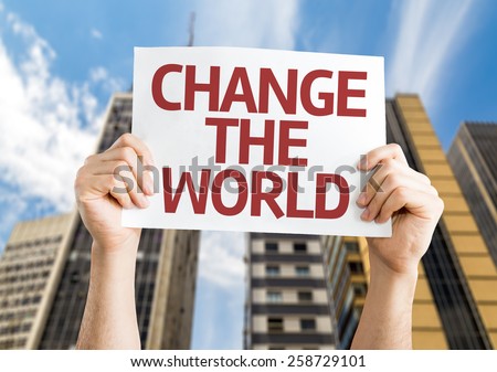 Change The World card with a urban background
