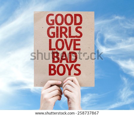 Good Girls Love Bad Boys card with sky background