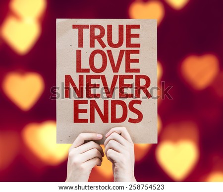 True Love Never Ends card with heart bokeh background