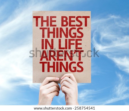 The Best Things in Life Aren\'t Things card with sky background