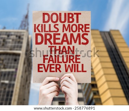 Doubt Kills More Dreams Than Failure Ever Will card with a urban background