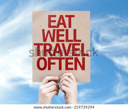 Eat Well Travel Often card with sky background