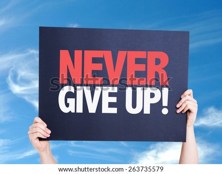 Never Give Up card with sky background