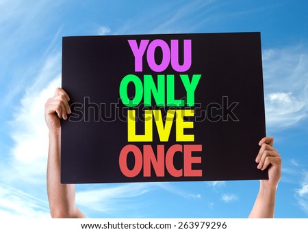 You Only Live Once card with sky background