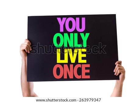 You Only Live Once card isolated on white