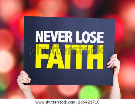 Never Lose Faith card with bokeh background