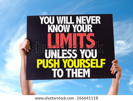 You Will Never Know Your Limits Unless You Push Yourself To Them card with sky background