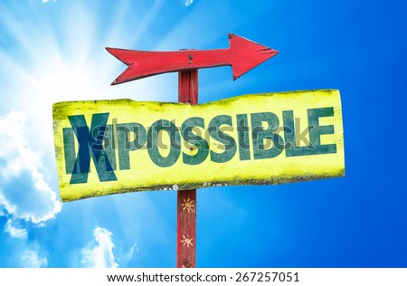 Impossible - Possible sign with sky background