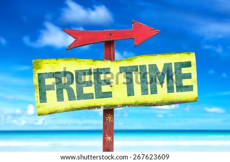 Free Time sign with beach background