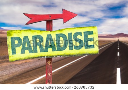 Paradise sign with road background