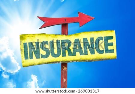 Insurance sign with sky background