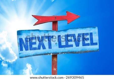 Next Level sign with sky background