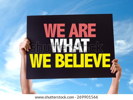 We Are What We Believe card with sky background