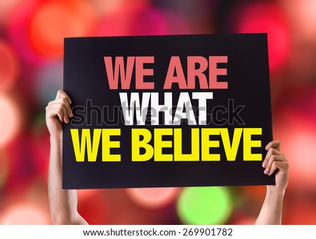 We Are What We Believe card with bokeh background