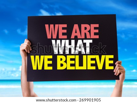 We Are What We Believe card with beach background