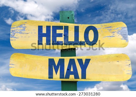 Hello May sign with sky background