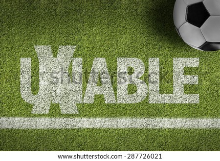 Soccer field with the text: Unable/Able